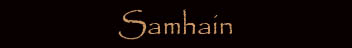 Click to go to the Samhain page